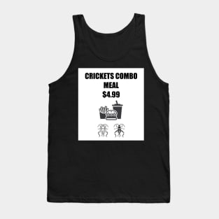 Crickets Combo Meal Tank Top